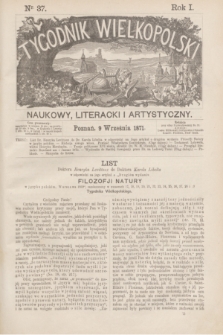 Tygodnik Wielkopolski Naukowy, Literacki i Artystyczny. R.1, nr 37 (9 września 1871)