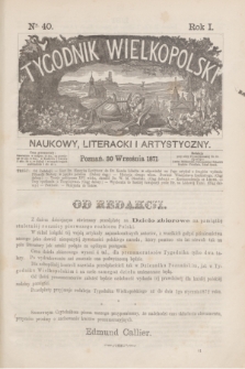 Tygodnik Wielkopolski Naukowy, Literacki i Artystyczny. R.1, nr 40 (30 września 1871)