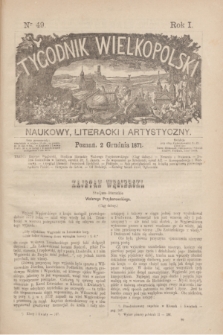 Tygodnik Wielkopolski Naukowy, Literacki i Artystyczny. R.1, nr 49 (2 grudnia 1871)