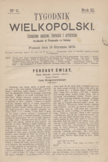 Tygodnik Wielkopolski : czasopismo naukowe, literackie i artystyczne. R.2, nr 2 (13 stycznia 1872)