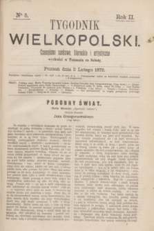 Tygodnik Wielkopolski : czasopismo naukowe, literackie i artystyczne. R.2, nr 5 (3 lutego 1872)
