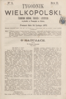 Tygodnik Wielkopolski : czasopismo naukowe, literackie i artystyczne. R.2, nr 8 (24 lutego 1872)