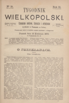 Tygodnik Wielkopolski : czasopismo naukowe, literackie i artystyczne. R.2, nr 15 (13 kwietnia 1872)