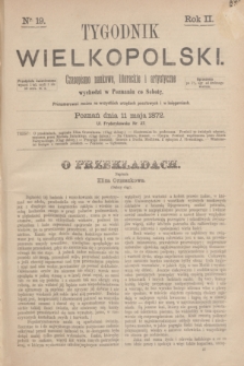 Tygodnik Wielkopolski : czasopismo naukowe, literackie i artystyczne. R.2, nr 19 (11 maja 1872)