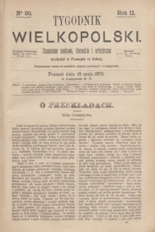 Tygodnik Wielkopolski : czasopismo naukowe, literackie i artystyczne. R.2, nr 20 (18 maja 1872)
