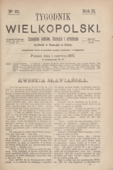 Tygodnik Wielkopolski : czasopismo naukowe, literackie i artystyczne. R.2, nr 22 (1 czerwca 1872)