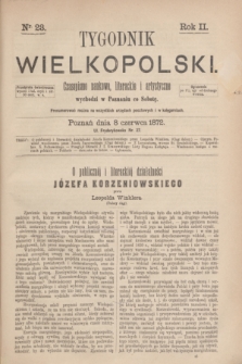 Tygodnik Wielkopolski : czasopismo naukowe, literackie i artystyczne. R.2, nr 23 (8 czerwca 1872)