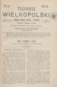 Tygodnik Wielkopolski : czasopismo naukowe, literackie i artystyczne. R.2, nr 44 (2 listopada 1872)