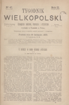 Tygodnik Wielkopolski : czasopismo naukowe, literackie i artystyczne. R.2, nr 47 (23 listopada 1872)