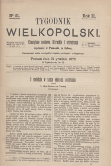 Tygodnik Wielkopolski : czasopismo naukowe, literackie i artystyczne. R.2, nr 51 (21 grudnia 1872)