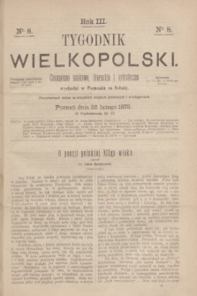 Tygodnik Wielkopolski : czasopismo naukowe, literackie i artystyczne. R.3, nr 8 (22 lutego 1873)