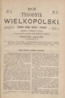 Tygodnik Wielkopolski : czasopismo naukowe, literackie i artystyczne. R.3, nr 9 (1 marca 1873)