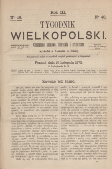 Tygodnik Wielkopolski : czasopismo naukowe, literackie i artystyczne. R.3, nr 48 (29 listopada 1873)