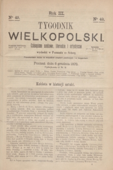Tygodnik Wielkopolski : czasopismo naukowe, literackie i artystyczne. R.3, nr 49 (6 grudnia 1873)