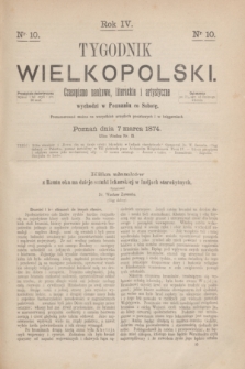 Tygodnik Wielkopolski : czasopismo naukowe, literackie i artystyczne. R.4, nr 10 (7 marca 1874)