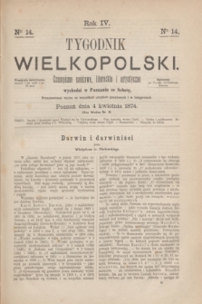 Tygodnik Wielkopolski : czasopismo naukowe, literackie i artystyczne. R.4, nr 14 (4 kwietnia 1874)