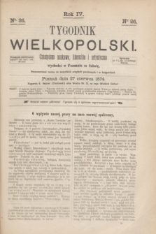 Tygodnik Wielkopolski : czasopismo naukowe, literackie i artystyczne. R.4, nr 26 (27 czerwca 1874)