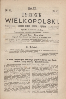 Tygodnik Wielkopolski : czasopismo naukowe, literackie i artystyczne. R.4, nr 27 (4 lipca 1874)