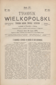 Tygodnik Wielkopolski : czasopismo naukowe, literackie i artystyczne. R.4, nr 30 (25 lipca 1874)