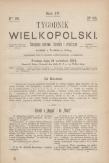 Tygodnik Wielkopolski : czasopismo naukowe, literackie i artystyczne. R.4, nr 38 (19 września 1874)