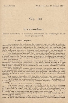 [Kadencja VIII, sesja II, al. 610] Alegata do Sprawozdań Stenograficznych z Drugiej Sesyi Ósmego Peryodu Sejmu Krajowego Królestwa Galicyi i Lodomeryi z Wielkiem Księstwem Krakowskiem z roku 1905. Alegat 610