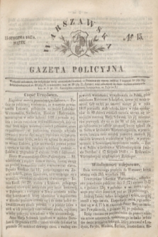 Warszawska Gazeta Policyjna. 1847, № 15 (15 stycznia)