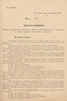 [Kadencja VIII, sesja II, al. 614] Alegata do Sprawozdań Stenograficznych z Drugiej Sesyi Ósmego Peryodu Sejmu Krajowego Królestwa Galicyi i Lodomeryi z Wielkiem Księstwem Krakowskiem z roku 1905. Alegat 614