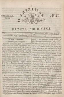 Warszawska Gazeta Policyjna. 1847, № 27 (27 stycznia)