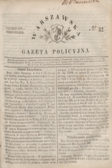 Warszawska Gazeta Policyjna. 1847, № 32 (1 lutego)