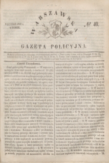 Warszawska Gazeta Policyjna. 1847, № 40 (9 lutego)