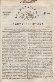 Warszawska Gazeta Policyjna. 1847, № 45 (14 lutego)