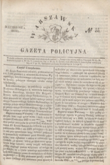 Warszawska Gazeta Policyjna. 1847, № 55 (24 lutego)