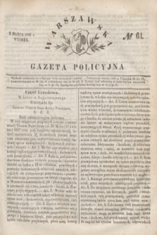 Warszawska Gazeta Policyjna. 1847, № 61 (2 marca)