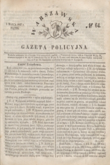 Warszawska Gazeta Policyjna. 1847, № 64 (5 marca)