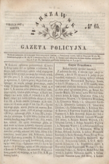Warszawska Gazeta Policyjna. 1847, № 65 (6 marca)