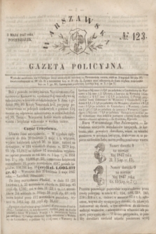 Warszawska Gazeta Policyjna. 1847, No 123 (3 maja)