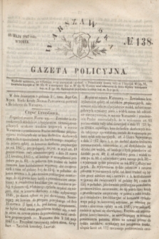 Warszawska Gazeta Policyjna. 1847, № 138 (18 maja)