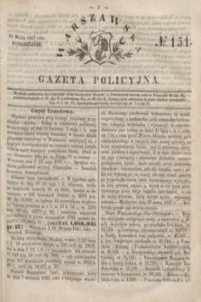Warszawska Gazeta Policyjna. 1847, № 151 (31 maja)