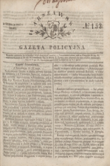 Warszawska Gazeta Policyjna. 1847, No 153 (2 czerwca)