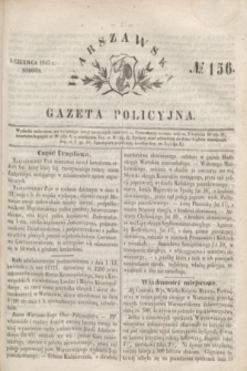 Warszawska Gazeta Policyjna. 1847, № 156 (5 czerwca)