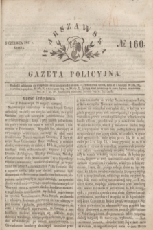 Warszawska Gazeta Policyjna. 1847, No 160 (9 czerwca)