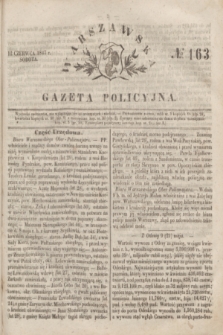 Warszawska Gazeta Policyjna. 1847, № 163 (12 czerwca)