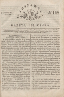 Warszawska Gazeta Policyjna. 1847, № 168 (17 czerwca)