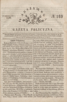 Warszawska Gazeta Policyjna. 1847, № 169 (18 czerwca)