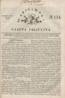 Warszawska Gazeta Policyjna. 1847, № 174 (23 czerwca)