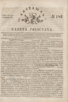 Warszawska Gazeta Policyjna. 1847, № 186 (5 lipca)