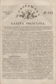 Warszawska Gazeta Policyjna. 1847, № 187 (6 lipca)