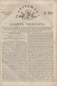 Warszawska Gazeta Policyjna. 1847, № 201 (20 lipca)