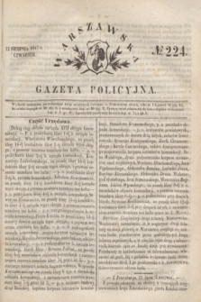 Warszawska Gazeta Policyjna. 1847, № 224 (12 sierpnia)