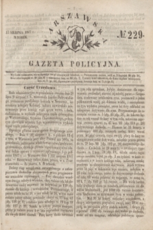 Warszawska Gazeta Policyjna. 1847, No 229 (17 sierpnia)